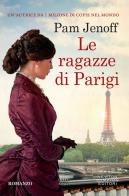 Le ragazze di Parigi di Pam Jenoff edito da Newton Compton Editori