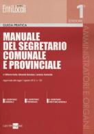 Manuale del segretario comunale e provinciale di Vittorio Italia, Edoardo Barusso, Lorenzo Camarda edito da Il Sole 24 Ore