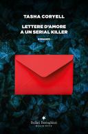 Lettere d'amore a un serial killer di Tasha Coryell edito da Bollati Boringhieri