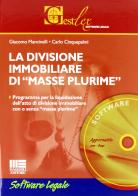 La divisione immobiliare di masse plurime. Con CD-ROM di Carlo Cinquepalmi, Giacomo Mancinelli edito da Maggioli Editore