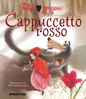 Cappuccetto Rosso di Valentina Deiana, Silvia Provantini edito da De Agostini