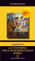 La taverna dell'anatroccolo nero di Natalia Lenzi edito da Ibiskos Editrice Risolo