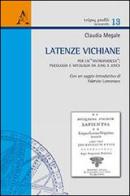 Latenze vichiane. Per un'«antropodicea»: psicologia e mitologia da Jung a Joyce di Fabrizio Lomonaco, Claudia Megale edito da Aracne