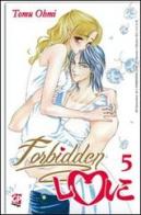 Forbidden love vol.5 di Tomu Ohmi edito da GP Manga
