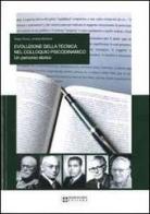 Evoluzione della tecnica nel colloquio psicodinamico. Un percorso storico di Diego Rocco, Andrea Montorsi edito da UPSEL Domeneghini