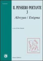 Il pensiero poetante. Enigma edito da Genesi