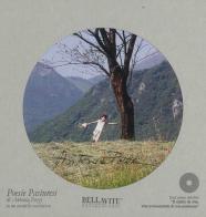 Poesie pasturesi. Con DVD di Antonia Pozzi edito da Bellavite Editore
