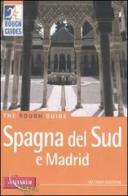 Spagna del sud e Madrid edito da Vallardi Viaggi