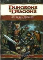 Dungeons & Dragons. L'antro del Dungeon di David Noonan, Bill Slavicsek edito da Twenty Five Edition