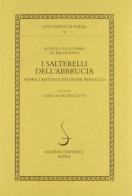 I salterelli dell'Abbrucia sopra i mattaccini di ser Fedocco di Angiolo Bronzino edito da Salerno