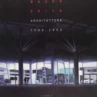 Mauro Saito. Architetture 1989-2002 di Mauro Sàito edito da Libria