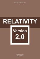 Relativity. Version 2.0. Ediz. per la scuola di Domenico Antonino Idato edito da Idato Domenico