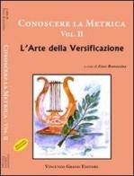 Conoscere la metrica vol.2 edito da Vincenzo Grasso Editore