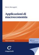 Applicazioni di macroeconomia di Mario Menegatti edito da Giappichelli