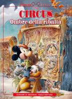 Ombre della ribalta. Circus di Giovanni Di Gregorio edito da Panini Comics