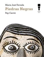 Piedras Negras di Ferrada María José edito da RAUM Italic