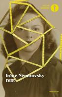 Due di Irène Némirovsky edito da Mondadori