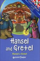 Hansel and Gretel-Hansel e Gretel. Ediz. bilingue. Con CD Audio edito da Giunti Junior