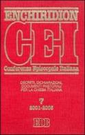 Enchiridion CEI. Decreti, dichiarazioni, documenti pastorali per la Chiesa italiana (2001-2005) vol.7 edito da EDB