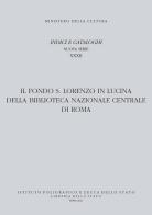 Il fondo S. Lorenzo in Lucina della Biblioteca Nazionale Centrale di Roma edito da Ist. Poligrafico dello Stato