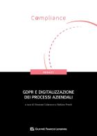 GDPR e digitalizzazione dei processi aziendali edito da Giuffrè