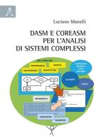 DASM e CoreASM per l'analisi di sistemi complessi di Luciano Manelli edito da Aracne