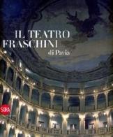Il teatro Fraschini di Pavia edito da Skira