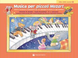 Musica per piccoli Mozart. Il libro delle lezioni vol.1 di Christine H. Balden, Gayle Kowalchyk, E. L. Lancaster edito da Volontè & Co