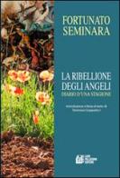 La ribellione degli angeli di Fortunato Seminara edito da Pellegrini