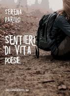 Sentieri di vita di Serena Parillo edito da Libreria Editrice Urso