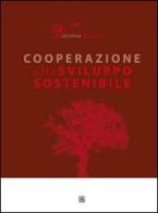 Cooperazione allo sviluppo sostenibile di Valentina Bertuzzi edito da Sette città