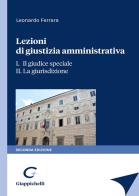 Lezioni di giustizia amministrativa vol.1-2 di Leonardo Ferrara edito da Giappichelli