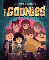 I Goonies. La storia illustrata di Brooke Vitale, Teo Skaffa edito da Nord-Sud