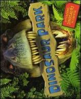 Dinosaur park. Libro pop-up di Hannah Wilson, Mike Davis edito da Mondadori