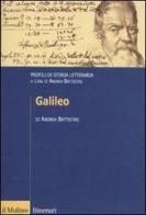 Galileo. Profili di storia letteraria di Andrea Battistini edito da Il Mulino