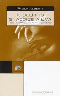 Il delitto si addice a Eva. Con un omaggio a Agatha Christie di Paola Alberti edito da Jaca Book