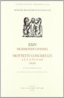 Mottetti concertati a due, tre, quattro, cinque e sei voci (1610) di Sigismondo d'India edito da Olschki