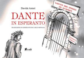 Dante in esperanto. Nuova ediz. di Davide Astori edito da in.edit
