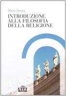 Introduzione alla filosofia della religione di Marco Ravera edito da UTET Università