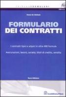 Formulario dei contratti. Con CD-ROM di Cinzia De Stefanis edito da CELT Casa Editrice La Tribuna