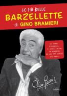 Le più belle barzellette di Gino Bramieri di Gino Bramieri edito da Idea Libri