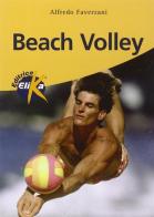 Beach volley di Alfredo Faverzani edito da Elika
