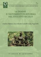 Le donne e i movimenti di Riforma nel XVI e XVII secolo edito da Il Pozzo di Giacobbe
