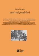Nuovi studi pirandelliani vol.18 di Mirella Salvaggio edito da Pellegrini