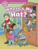 Where's my hat? Oxford read & imagine starter edito da Oxford University Press