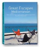 Great escapes Mediterranean. Ediz. italiana, spagnola e portoghese di Christiane Reiter edito da Taschen