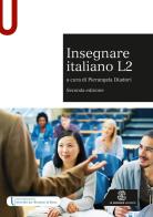 Insegnare italiano L2 edito da Le Monnier Università