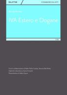 IVA estero e dogane di Renato Portale edito da Giuffrè