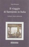 Il viaggio di Sarmiento in Italia di Vanni Blengino edito da Edizioni Associate