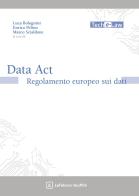Data act: il regolamento europeo sui dati edito da Giuffrè